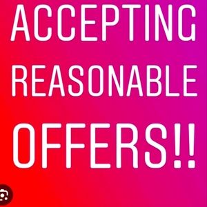 REASONABLE OFFERS WELCOME